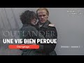 Outlander saison 7 | Autour de l’épisode 1 | Une vie bien perdue