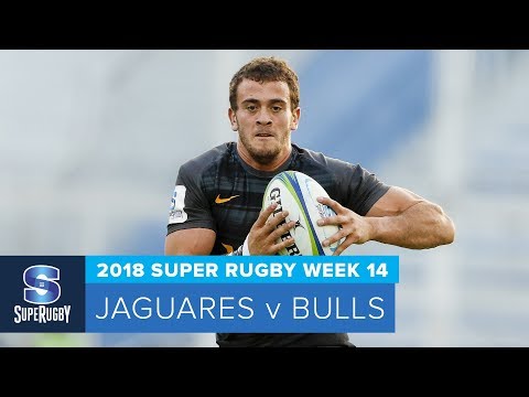 HIGHLIGHTS:  2018 Super Rugby Week 14: Jaguares v Bulls