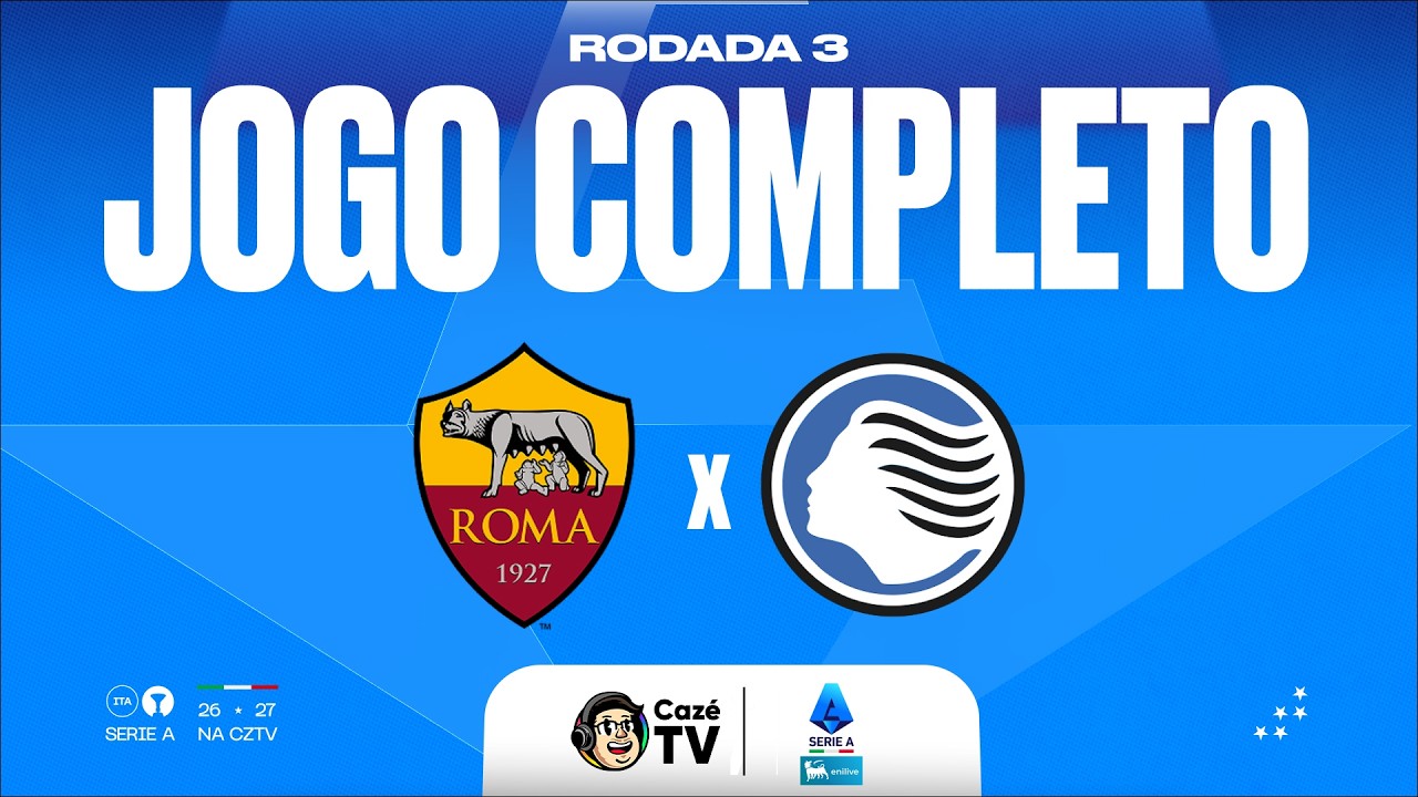 JOGO COMPLETO: ROMA X ATALANTA | SÉRIE A ITALIANA 26/27 | 3ª RODADA