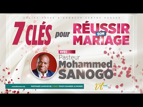 7 KEYS TO A SUCCESSFUL MARRIAGE | PASTOR MOHAMMED SANOGO