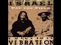 ISRAEL VIBRATION - Pop Off (Pay The Piper)