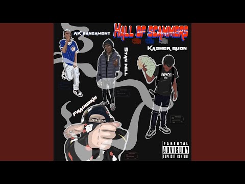 Hall of Scammers (feat. Kasher Quon, AK Bandamont & StanWill)