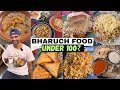 Bharuch S BEST Budget Street Food Tour Under 100