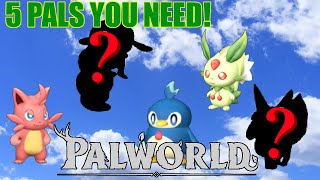 5 Early Pals You Need and Where to Find Them in Palworld