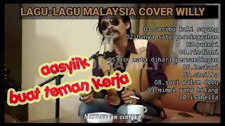 Download lagu full album willy cover malaysia mp3 Download lagu full album willy cover malaysia mp3