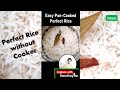 Easy Perfect Rice Cooking Without Pressure Cooker In Shorts How To Make Rice Perfectly In A Pan