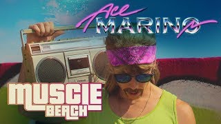 Ace Marino - Muscle Beach