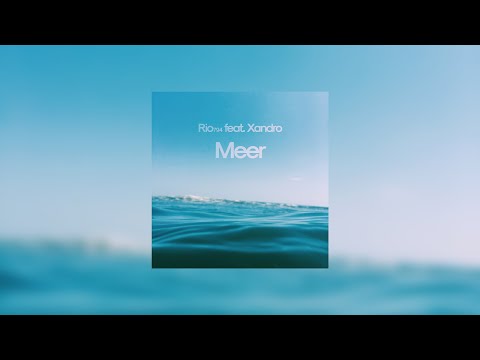 Rio794 feat. Xandro - Meer (Audio) prod. by Dansonn x Polar Beats