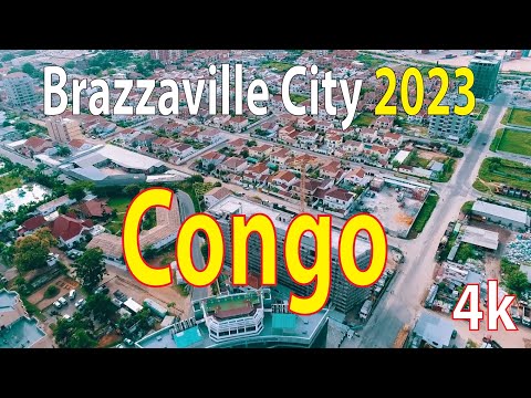Brazzaville City , Congo 4K By Drone 2023