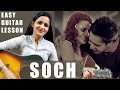Soch | Hardy Sandhu | Easy Guitar Chords | Guitar Lesson | Priya Dhingra | Guitar cover