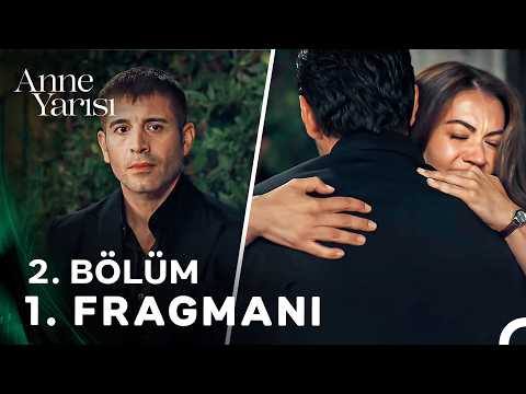 Anne Yarısı 2. Bölüm Fragmanı