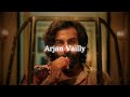 Arjan Vailly Slowed Reverb Ranbir Kapoor Animal