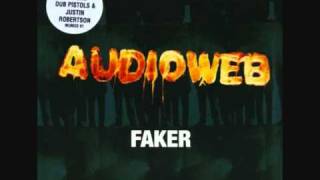 Audioweb - Faker (Dub Pistols Remix)