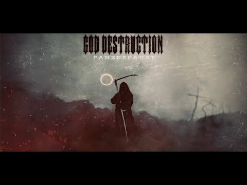 PANZERFAUST // GOD DESTRUCTION (2022)