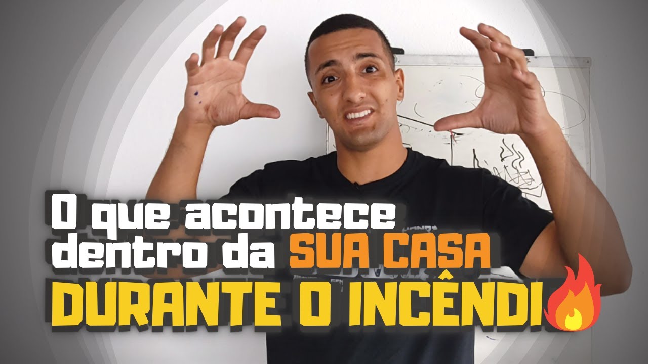 Como é a PROPAGAÇÃO DO FOGO em AMBIENTE FECHADO