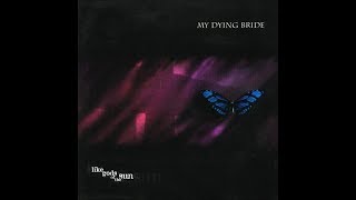 My Dying Bride - A Kiss To Remember