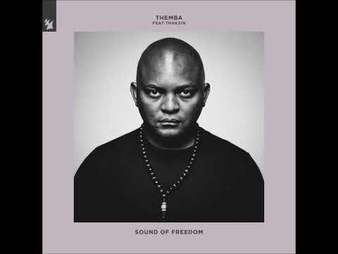 Themba Feat. Thakzin - Sound Of Freedom (Extended Mix) [ARMADA MUSIC]