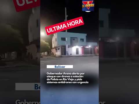 🚨🚨 ULTIMA HORA:ATAQUE CON DRONES A ESTACION DE POLICÍA EN RIOVIEJO, BOLIVAR #ataque #policia #dron