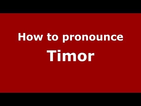 How to pronounce Timor