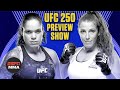 UFC 250 Preview Show | Ariel & The Bad Guy | ESPN MMA