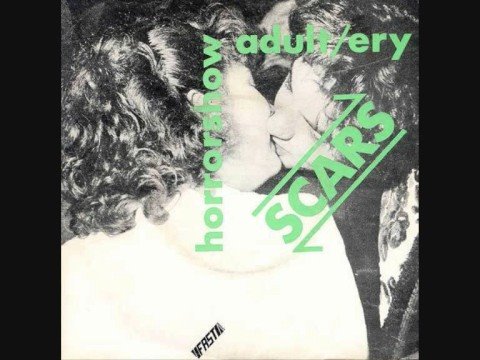 Scars - Horrorshow  (Horrorshow b/w Adultery 7