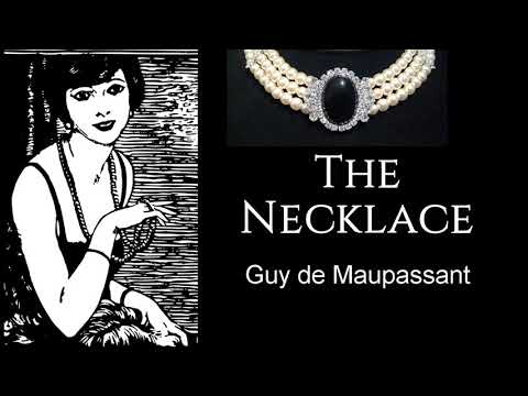 The Necklace by Guy de Maupassant  | Short Story