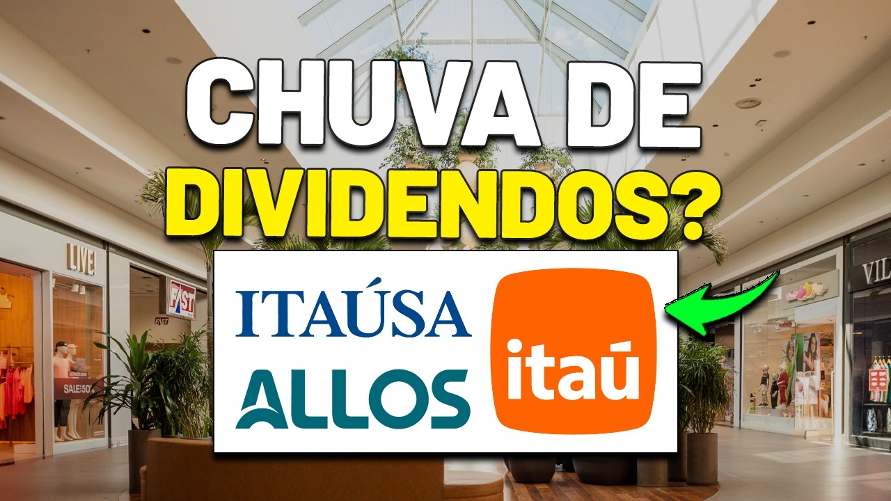 14% DE DIVIDEND YIELD com PAGAMENTOS MENSAIS? ALLOS, BANCO ITAÚ, ITAÚSA e MULTIPLAN
