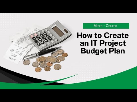 How to Create an IT Project Budget