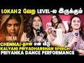 Super Woman ஆ Real Life ல இருக்கானும் Kalyani Priyadharshan Speech Priyank