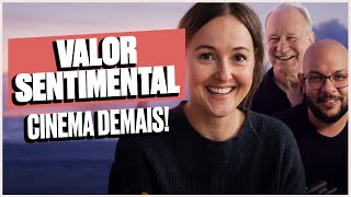 VALOR SENTIMENTAL: isso é cinema! | Crítica