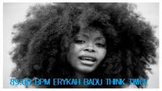 ERYKAH BADU THINK TWICE EXTENDED #BAÚDOFUNK Audio HQ] HD