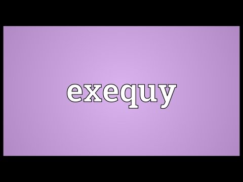 Exequy Meaning