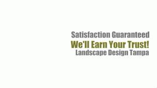 preview picture of video 'Landscape Design Tampa - Call: (813) 448-6059'
