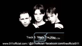 911 - Moving On Album - 05/12: That&#39;s The Way [Audio] (1998)