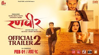 "RANVEER" - Nepali Movie Official Trailer 2 || Sushil, Prashant