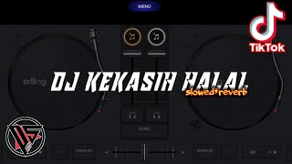Download lagu DJ KEKASIH HALAL slowed reverb mp3 Download lagu DJ KEKASIH HALAL slowed reverb mp3
