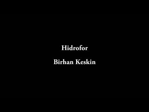 Birhan Keskin - Hidrofor