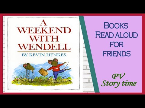 Children's Books - A WEEKEND WITH WENDELL by Kenvin Henkes - PV - Storytime