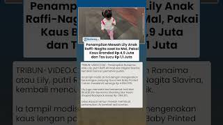 Gaya Glamor Lily saat ke Mal Disorot, Pakai Kaus Branded Harga Rp 4,9 Juta & Tas Lucu Rp 1,1 Juta