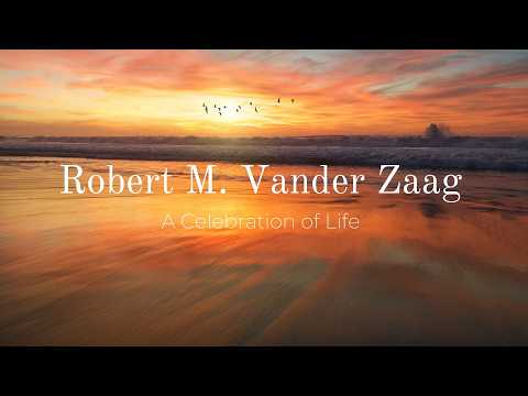 Robert M Vander Zaag Memorial