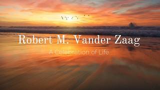 Robert M. Vander Zaag Memorial