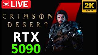 🔴 Crimson Desert - RTX 5090