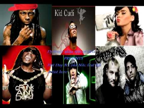 Dj Fever Kid Cudi feat Kate Perry & Lil Wayne & Crookers & Lil Jon Hot Day N Cold Nite™ Remix