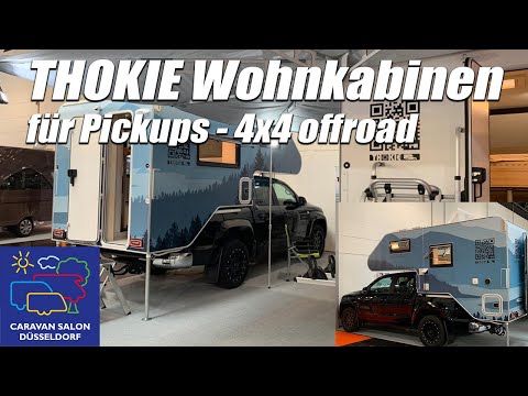 THOKIE Wohnkabinen👍 - für Pickups - 4x4 Offroad - Roomtour - Allrad - Caravan Salon Düsseldorf 2022