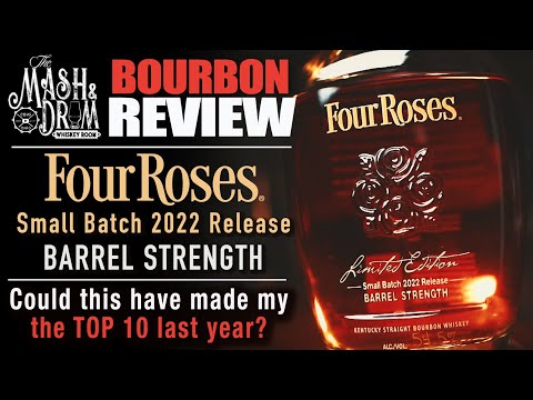 Four Roses Small Batch 2022 Barrel Strength Bourbon Review!