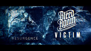 BLEED AGAIN - Victim (Official Lyric Video)