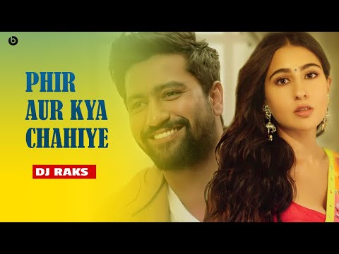 Phir Aur Kya Chahiye - DJ Raks | BeatsMaza