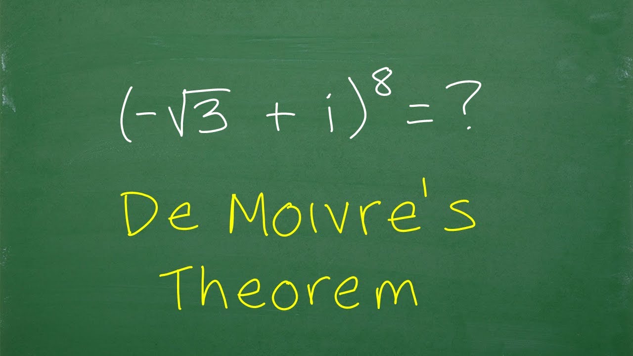 Find (– square root(3) + i )^8 =? De Moivre’s Theorem (Powers of Complex Numbers)