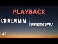 CRIA EM MIM Fernandinho PLAYBACK