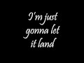 Let it Land - Tonight Alive Lyric Video 